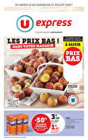 Les prix bas dans votre magasin ! des magasins U express Valable du 22 au 27 juillet 2025