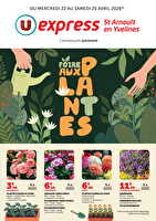 Foire aux plantes ! des magasins U express Valable du 22 au 25 avril 2026