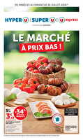Le marché à prix bas des magasins U express Valable du 21 au 26 juillet 2026