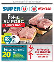 La foire au porc à prix bas chez U express Valable du 08 au 13 septembre 2026